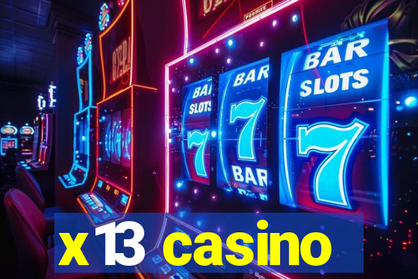 x13 casino